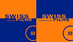 Katalog SWISS FILMS 2003: Die neuen Schweizer Filme gewinnen Farbe